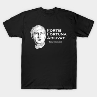 Marcus Tullius Cicero - Fortis Fortuna Adiuvat T-Shirt